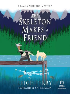 The Skeleton Makes a Friend - Audiobook